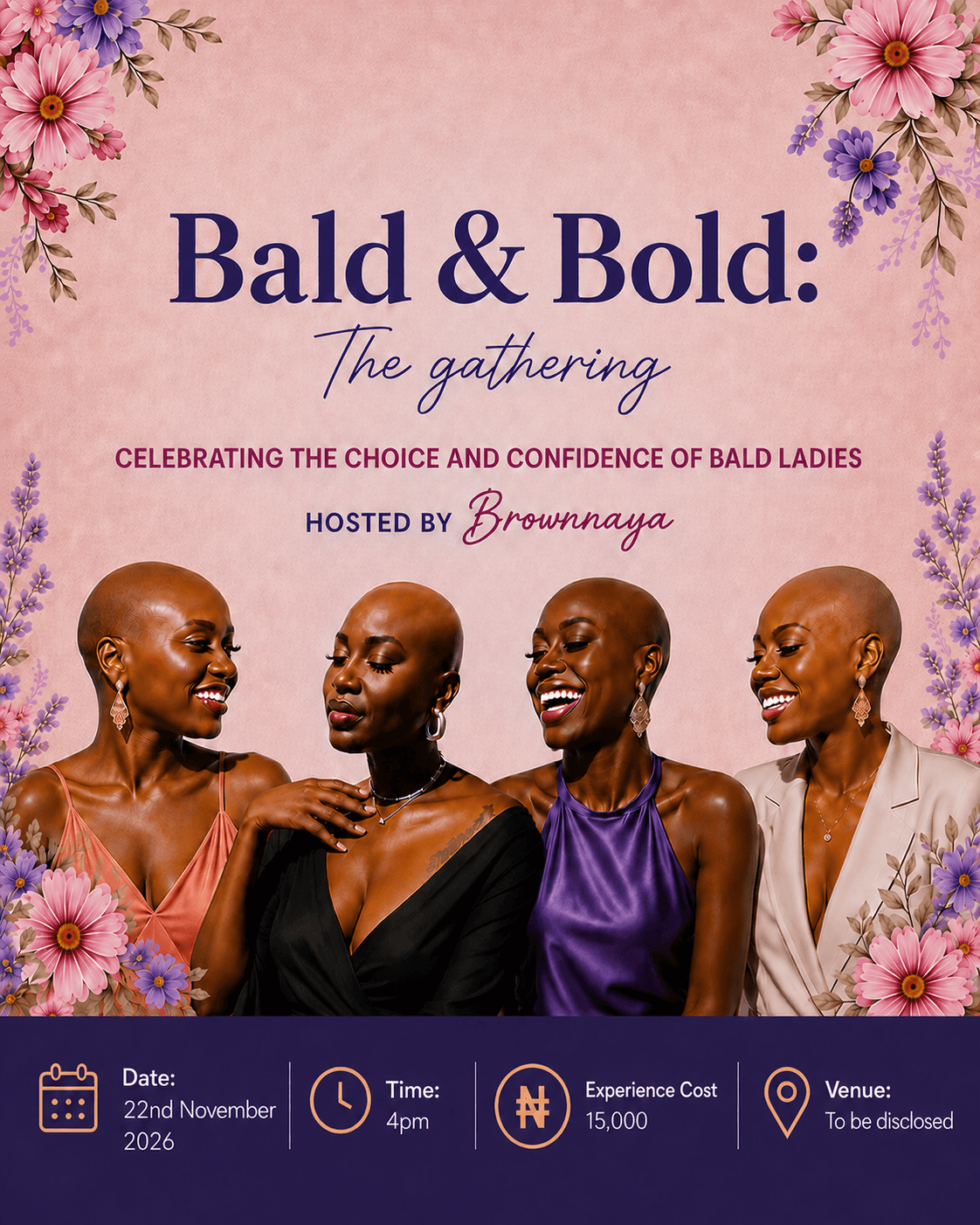 Bald and Bold: The gathering