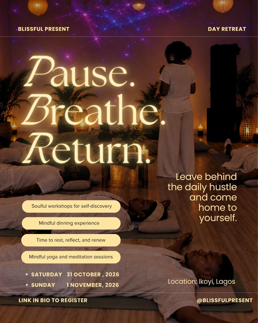 Blissful Present Day Retreat - October Edition